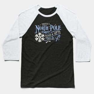 North Pole Toys and Gifts Baseball T-Shirt